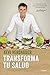 Transforma tu salud: La clave está en las bacterias intestinales y las hormonas (Spanish Edition)