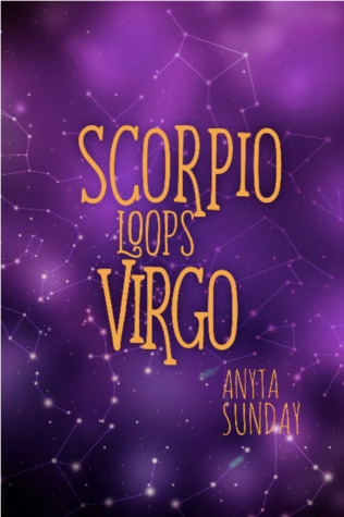 Scorpio Loops Virgo (Signs of Love, #2.5)