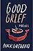 Good Grief by Nick Gregorio