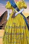 An Unwinding of Mummies (The Society of Queen's Own Monster Hunters Book 2)