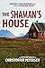 The Shaman's House (Konstab...