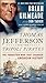 Thomas Jefferson and the Tripoli Pirates: The Forgotten War That Changed American History
