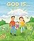God Is . . . by Caroline Peters