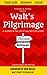 Walt's Pilgrimage by Christopher W. Tremblay