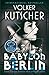 Babylon Berlin (Gereon Rath #1)