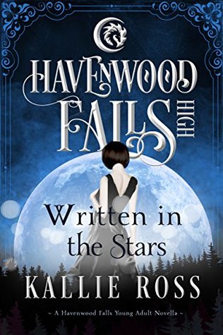 Written in the Stars (Havenwood Falls High #1)