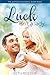 Luck isn't a Lady (Portland Pioneers #3)