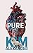 Pure (New World Magic #1)