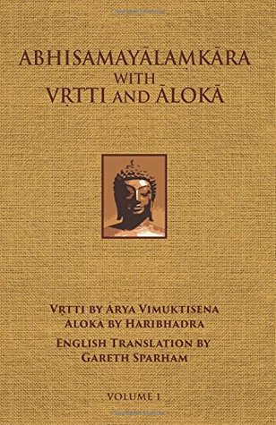 Abhisamayalamkara With Vrtti and Aloka (Paperback)