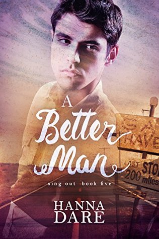 A Better Man (Sing Out #5)