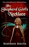 The Shepherd Girl's Necklace by Watson Davis