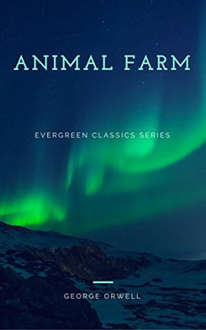 Animal Farm: Illustrated