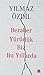 Beraber Yürüdük Biz Bu Yıllarda