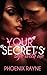 Your Secret's Safe with Me:...