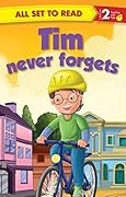 Tim Never Forgets : All Set To Read