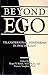 Beyond Ego