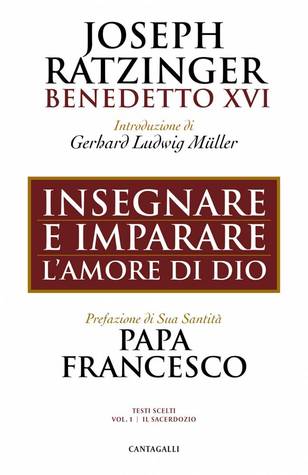 Insegnare e imparare l’amore di Dio (Vol. 1 – Il Sacerdozio)