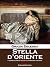 Stella d’oriente (Italian Edition)