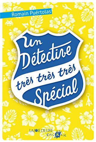 Un détective très très très spécial (Encrage) (French Edition)