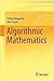 Algorithmic Mathematics