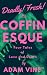 Coffinesque: Four Tales of Love and Death
