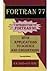 FORTRAN 77 with Application...