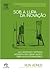 Sob a lupa da inovação by Ron Adner