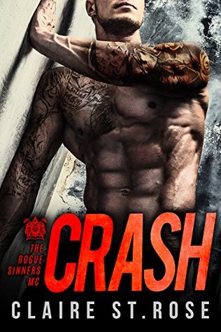 Crash (The Rogue Sinners MC)