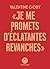 Je me promets d'éclatantes revanches by Valentine Goby