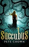 Succubus by Pete Chown