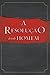A Resolução de Todo Homem