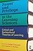 Power and Privilege in the Learning Sciences: Critical and Sociocultural Theories of Learning