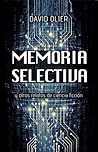 Memoria selectiva Memoria selectiva