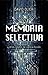 Memoria selectiva by David Olier