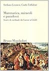 Matematica, miracoli e paradossi: Storie di cardinali da Cantor a Gödel