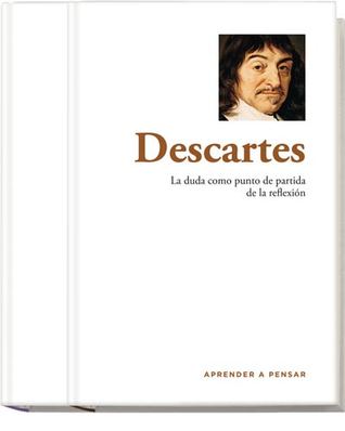 Descartes: La duda como punto de partida de la reflexión. (Paperback)