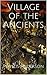 Village of the Ancients by Phyllis Anderson
