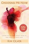 Choosing Me Now: ...