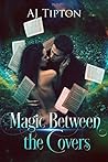 Magic Between the Covers (Love in the Library #1) Magic Between the Covers (Love in the Library #1)