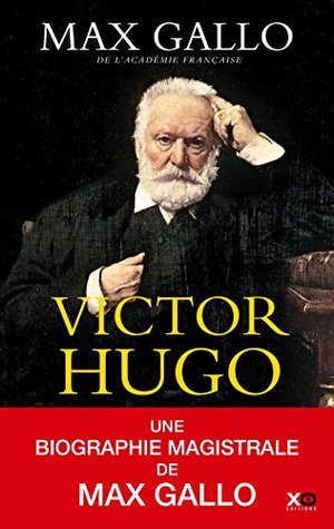 Victor Hugo (édition intégrale) (French Edition)