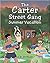 The Carter Street Gang: Sum...