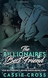 The Billionaire's Best Friend (The Billionaire's Desire)
