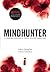 Mindhunter: O primeiro caçador de serial killers americano (Portuguese Edition)