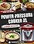 Power Pressure Cooker XL Cookbook by Samanta Klein