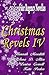 Christmas Revels IV by Hannah Meredith