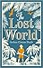 The Lost World (Professor Challenger, #1) by Arthur Conan Doyle