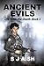 Ancient Evils: Life After the Death Book 1 (The Life After the Death Series)