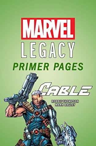 Cable - Marvel Legacy Primer Pages (Kindle Edition)