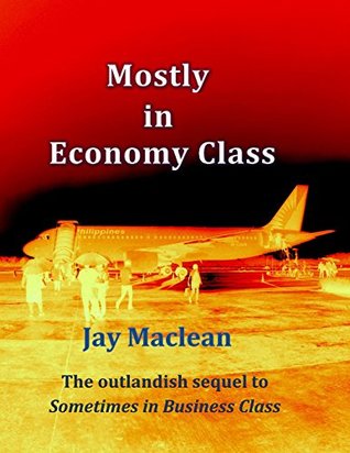Mostly in Economy Class (Kindle Edition)