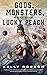 Gods, Monsters, and the Luc...